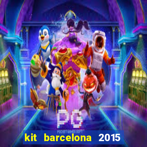 kit barcelona 2015 dls 19